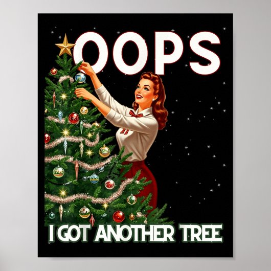 Funny Retro Christmas Oops I Got Another Tree Poster (Voorkant)