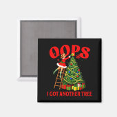 Funny Retro Christmas Oops I Got Another Tree Prem Magneet (Voorkant / Achterkant)