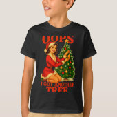 Funny Retro Christmas Oops I Got Another Tree  T-shirt (Voorkant)
