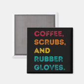 Funny Retro Coffee Scrubs Rubber Gloves Nurse Doct Magneet (Voorkant / Achterkant)