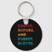 Funny Retro Coffee Scrubs Rubber Gloves Nurse Doct Sleutelhanger (Voorkant)