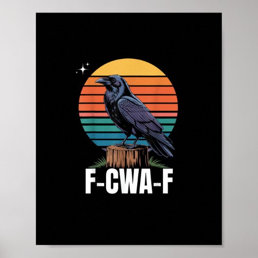 Funny Retro F-Caw-F Bird Crow Crow Bird  Poster (Voorkant)