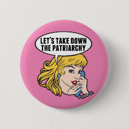 Funny Retro Feministische Pop Art Anti Patriarchy  Ronde Button 5,7 Cm