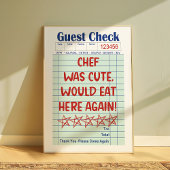 Funny Retro Guest Check Chef Was Cute Poster 