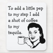 Funny Retro huisvrouw en Tequila Coffee Pep Muismat (Voorkant)