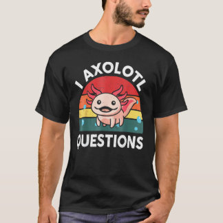 Funny Retro I Axolotl vraagt roze Salamander Ki T-shirt