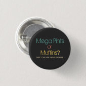 Funny Retro Mega Pint of Muffins Button (Voorkant /achterkant)