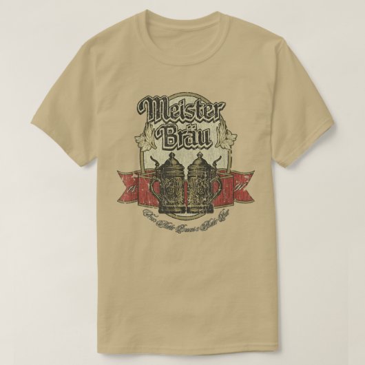 Funny Retro Meister Brau 1891  Mannen van Beer T T-shirt (Design voorkant)