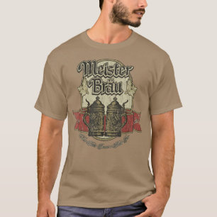 Funny Retro Meister Brau 1891  Mannen van Beer T T-shirt