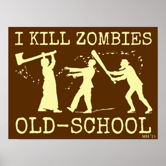 Funny Retro Old School Zombie Killer Hunter Poster (Voorkant)