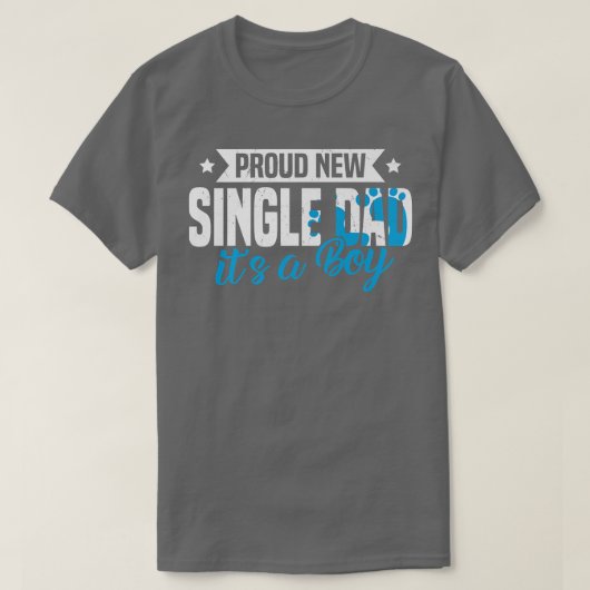 Funny Retro Proud New Single Pap Het is een mannel T-shirt (Design voorkant)
