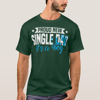 Funny Retro Proud New Single Pap Het is een mannel T-shirt