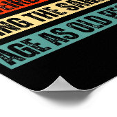 Funny Retro Sarcastic Quotes Design Over 40's Humo Poster (Hoek)