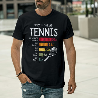Funny Retro Tennis – “Why I Lose at Tennis” T-shirt