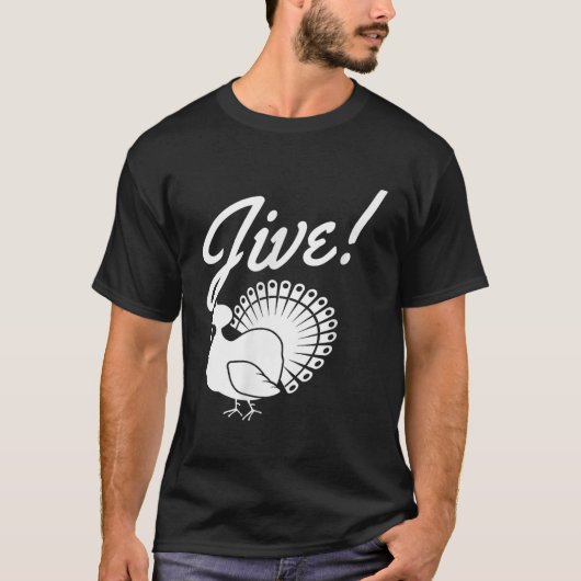 Funny Retro  Turkey Jive Funny Gift for Thans T-shirt (Voorkant)