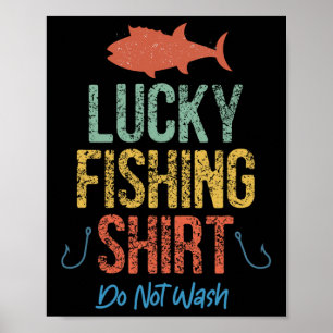Funny Retro Vintage Lucky Fishing Shirt Niet Wasse Poster
