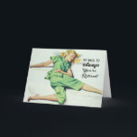 Funny retro-vrouw in pyjama pensioen kaart<br><div class="desc">Een grappige pensioenkaart met een retro vrouw die zich uitstrekt in een groene pyjama. In de tekst aan de voorkant staat: "Ga terug naar bed,  je bent gepensioneerd" in de leuke  typografie. Binnen tekst kan de Tevreden Pensioen worden uitgegeven om zich te personaliseren.</div>