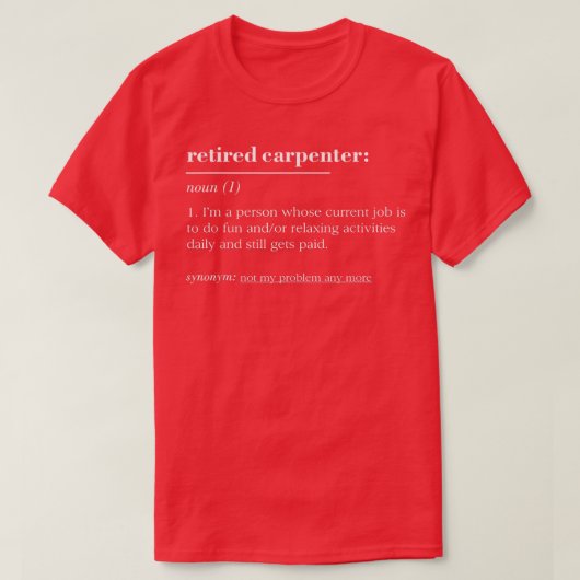 Funny Revermoede Dictionary Definition Carpenter T-shirt (Design voorkant)
