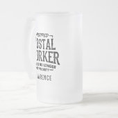 Funny Revermoeit Postal Worker Personalize Name Matglas Bierpul (Voorkant links)