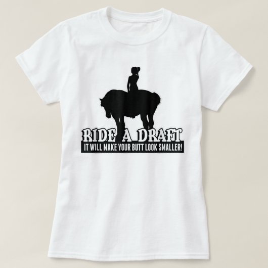 Funny Ride a Draft Horse T-Shirt for Women Riders (Design voorkant)