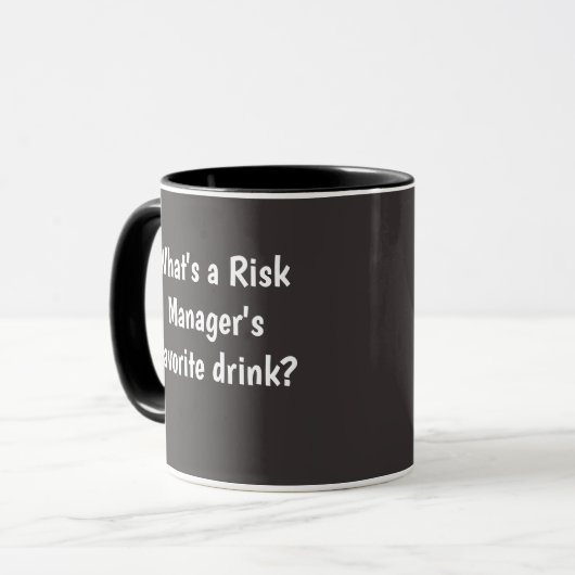 Funny Risk Manager Mok Risk Management Joke (Voorkant links)