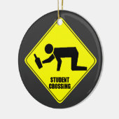 Funny Road Sign - Drink studentenkruising Keramisch Ornament (Links)