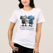 Funny Robot Ouders Baby Aankomst Vrouwen Shirt (Voorkant)