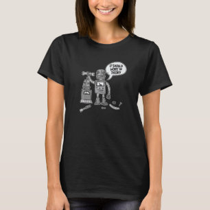 Funny Robots Robotics - Ai het moet in de theor we T-shirt