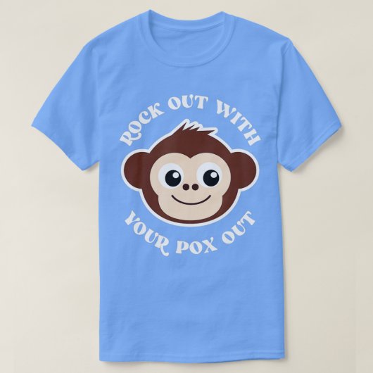 Funny Rock Out With Your Pox Out Monkey Pox Gift T-shirt (Design voorkant)