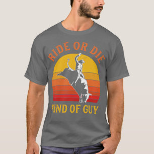 Funny Rodeo Mannen Cowboy Bull Riding Bull Rider W T-shirt