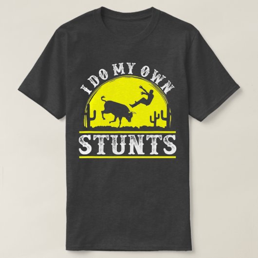 Funny Rodeo t stier die mijn eigen bedwelmingen ma T-shirt (Design voorkant)