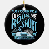 Funny Rods is kort Gevist pa opa Keramisch Ornament (Achterkant)