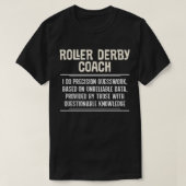 Funny Roller Derby Coach Shirt I Do Precision Gus (Design voorkant)