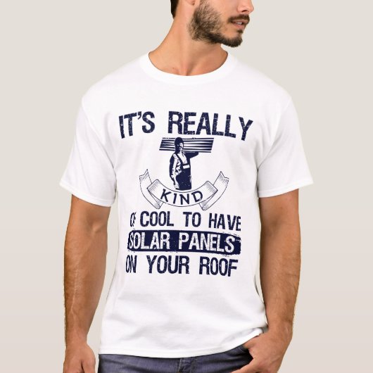 Funny Roofer Gezegde T-shirt (Voorkant)