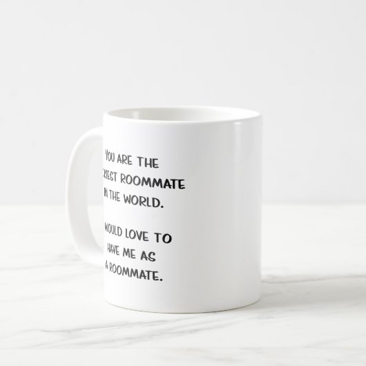 Funny Roommate Gift Idea Mok Coffee Cup (Voorkant links)
