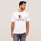 Funny Rooster Birthday Gezegde T-shirt (Voorkant volledig)