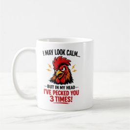 Funny Rooster Coworker Mug | I May Look Calm Koffiemok