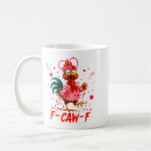 Funny Rooster F-caw-f Valentines Day Chicken Fcawf Koffiemok (Links)