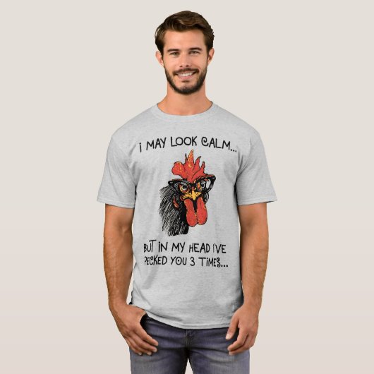 Funny Rooster/ik heb je drie keer geprikt T-shirt (Voorkant volledig)