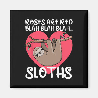 Funny Roses Are Red Blah Sloths Shirt Sloth Valent Magneet