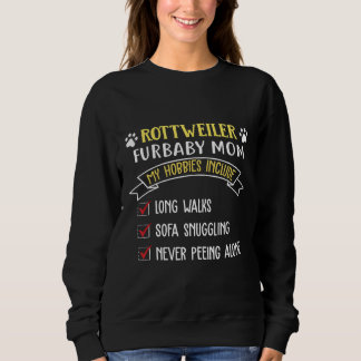 Funny Rottweiler Furbaby Moeder Hobbies Kleding Vo Trui