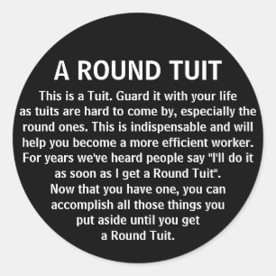 Funny Round Tuit Kantoor Co Worker Humor Ronde Sticker