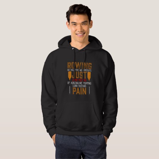 Funny Rowing Adrenaline Pumping Lung Busting Rower Hoodie (Voorkant volledig)