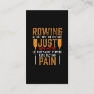 Funny Rowing Adrenaline Pumping Lung Busting Rower Visitekaartje