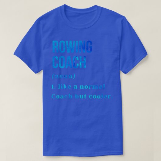Funny Rowing Coach Definition Rowing Coach Gift T-shirt (Design voorkant)