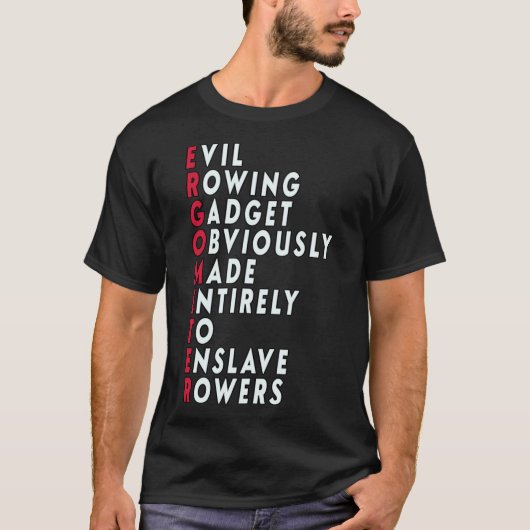 Funny Rowing - Ergometer Quote Classic T-Shirt (Voorkant)