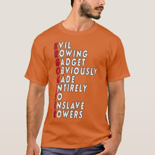Funny Rowing Ergometer Quote T-shirt