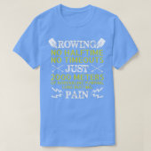 Funny Rowing No Halftime No Time-outs Rowing T-shi T-shirt (Design voorkant)