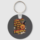 Funny Rpg I Cast Fireball Quote With Wizard Hat An Sleutelhanger (Voorkant)