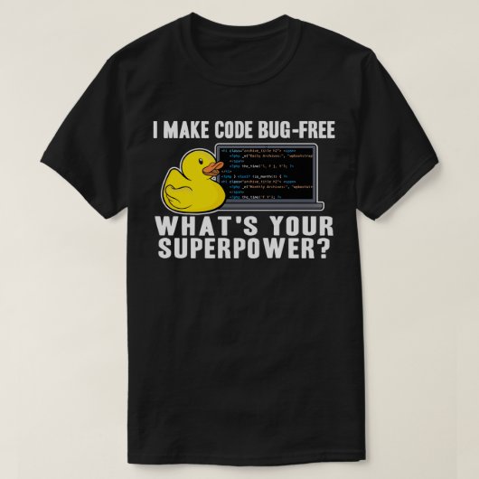 Funny Rubber Duck Debugging Superpower Coding Gift T-shirt (Design voorkant)